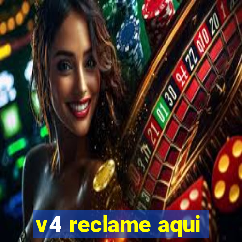 v4 reclame aqui